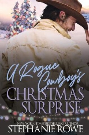 Cover of A Rogue Cowboy's Christmas Surprise