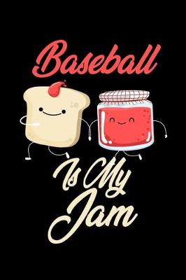 Book cover for Baseball is My Jam