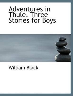 Book cover for Adventures in Thule, Three Stories for Boys