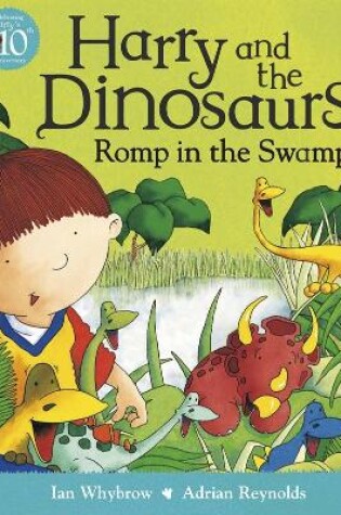 Cover of Harry and the Dinosaurs Romp in the Swamp