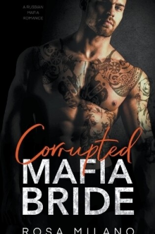 Cover of Corrupted Mafia Bride