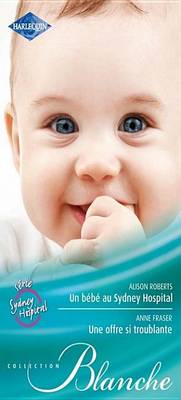 Book cover for Un Bebe Au Sydney Hospital - Une Offre Si Troublante