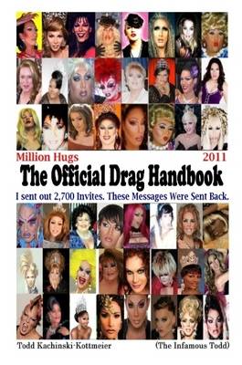 Book cover for Million Hugs, The Official Drag Handbook 2011