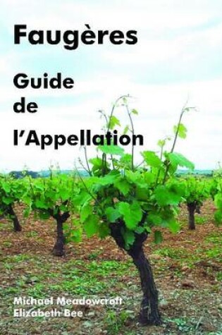 Cover of Faugeres, Guide  De L'Appellation