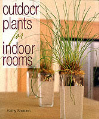 Book cover for Outdoor Plants for Indoor Rooms