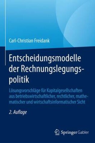 Cover of Entscheidungsmodelle der Rechnungslegungspolitik