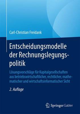 Book cover for Entscheidungsmodelle der Rechnungslegungspolitik