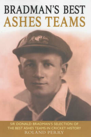 Cover of Bradman's Best Ashes Teams