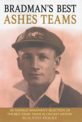 Book cover for Bradman's Best Ashes Teams