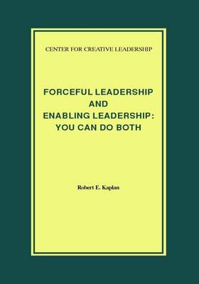 Book cover for Forceful Leadership and Enabling Leadership: You Can Do Both