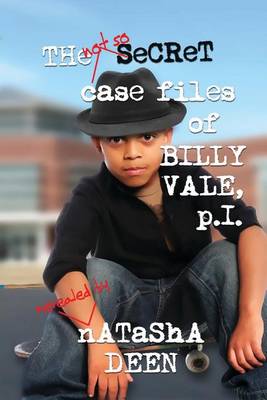 Book cover for The Not So Secret Case Files of Billy Vale, P.I.