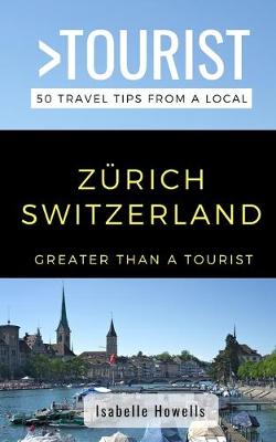 Book cover for Greater Than a Tourist- Zurich Switzerland
