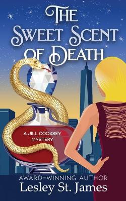 Book cover for The Sweet Scent of Death