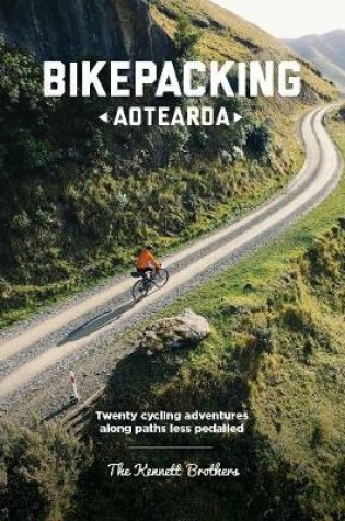 Cover of Bikepacking Aotearoa