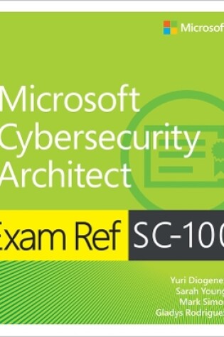 Cover of Exam Ref SC-100 Microsoft Cybersecurity Architect