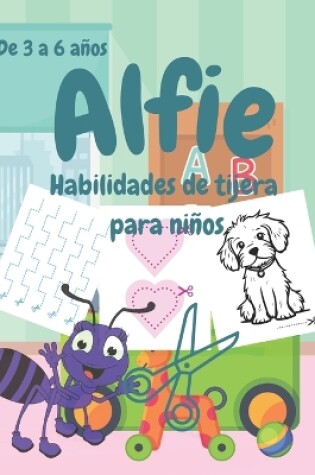 Cover of Alfie Habilidades de tijera para niños