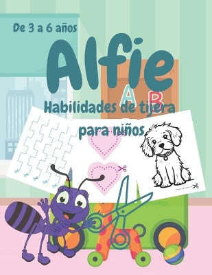 Book cover for Alfie Habilidades de tijera para niños