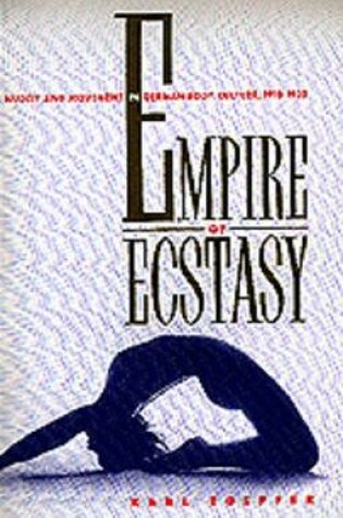 Cover of Empire of Ecstasy