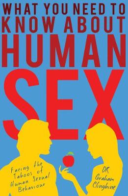 Book cover for What You Need to Know About Human Sex