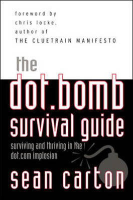 Book cover for The Dot.Bomb Survival Guide