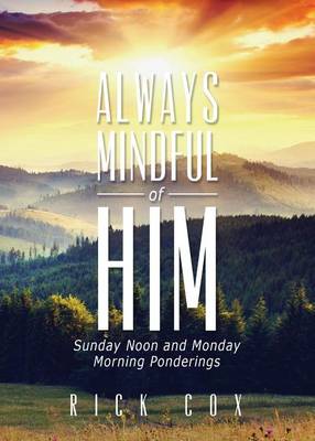 Book cover for Always Mindful of Him