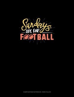 Cover of Sundays Are For Football