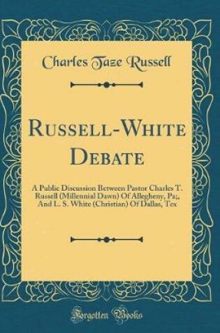 Cover of Russell-White Debate