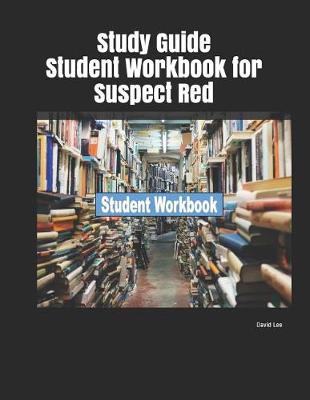 Book cover for Study Guide Student Workbook for Suspect Red