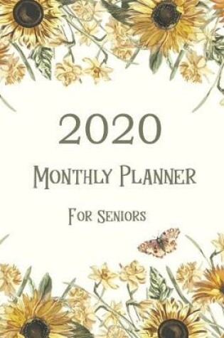 Cover of 2020 Monthly Planners for Seniors