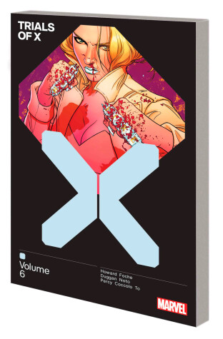 Book cover for TRIALS OF X VOL. 6