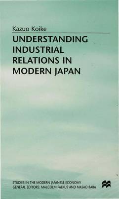 Cover of Understanding Industrial Relations in Modern Japan