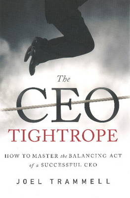 Book cover for The CEO Tightrope