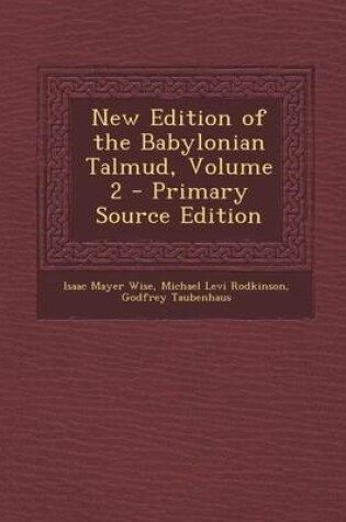 Cover of New Edition of the Babylonian Talmud, Volume 2 - Primary Source Edition