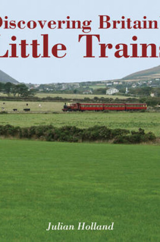 Cover of Discovering Britain's Little Trains