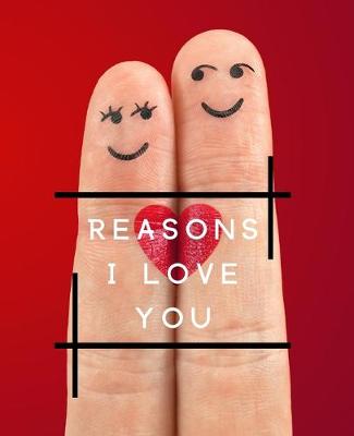 Book cover for Reasons I Love You