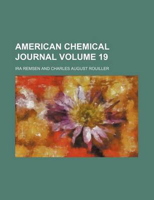 Book cover for American Chemical Journal Volume 19