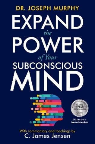 Cover of Expand the Power of Your Subconscious Mind