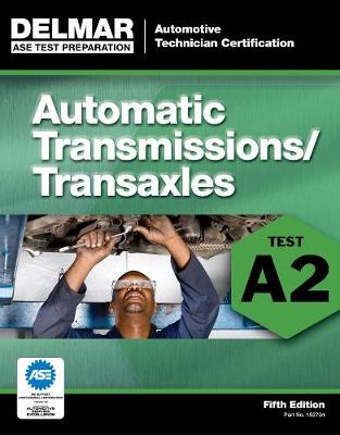 Book cover for ASE Test Preparation - A2 Automatic Transmissions and Transaxles