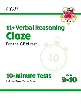 Book cover for 11+ CEM 10-Minute Tests: Verbal Reasoning Cloze - Ages 9-10 (with Online Edition)