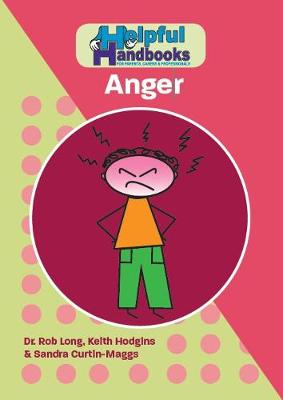 Book cover for Helpful Handbooks for Parents, Carers and Professionals: Anger