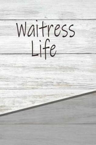 Cover of Waitress Life