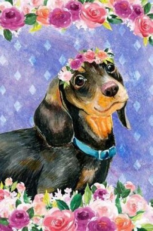 Cover of Bullet Journal Notebook for Dog Lovers Black and Tan Dachshund in Flowers 1