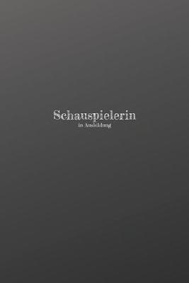 Book cover for Schauspielerin in Ausbildung