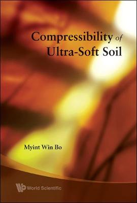 Book cover for Compressibility Of Ultra-soft Soil