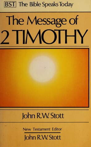 Book cover for The Message of 2 Timothy