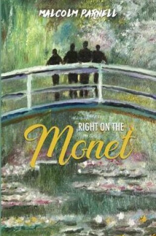 Cover of Right on the Monet