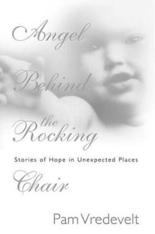 Cover of Angel Behind the Rocking Chair