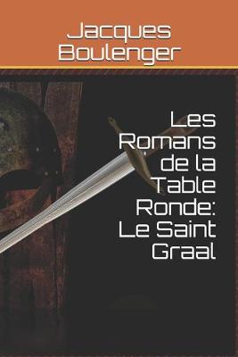 Book cover for Les Romans de la Table Ronde