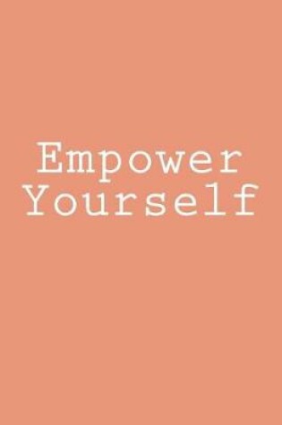 Cover of Empower Yourself