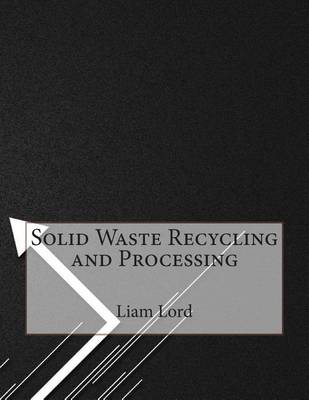 Book cover for Solid Waste Recycling and Processing